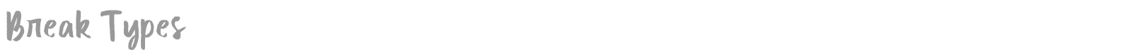 Break Types font preview